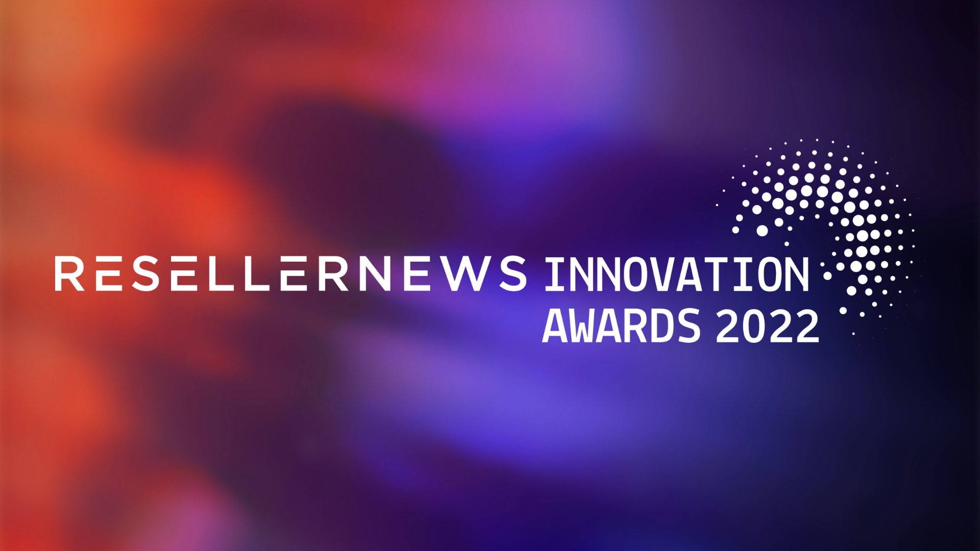 Reseller News Innovation Awards 2022 Hero Image